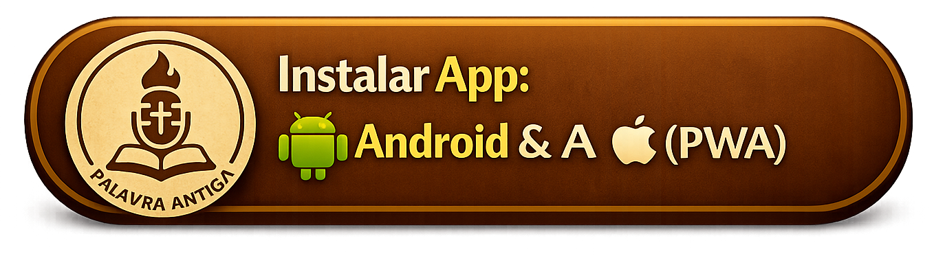Instalar App Palavra Antiga